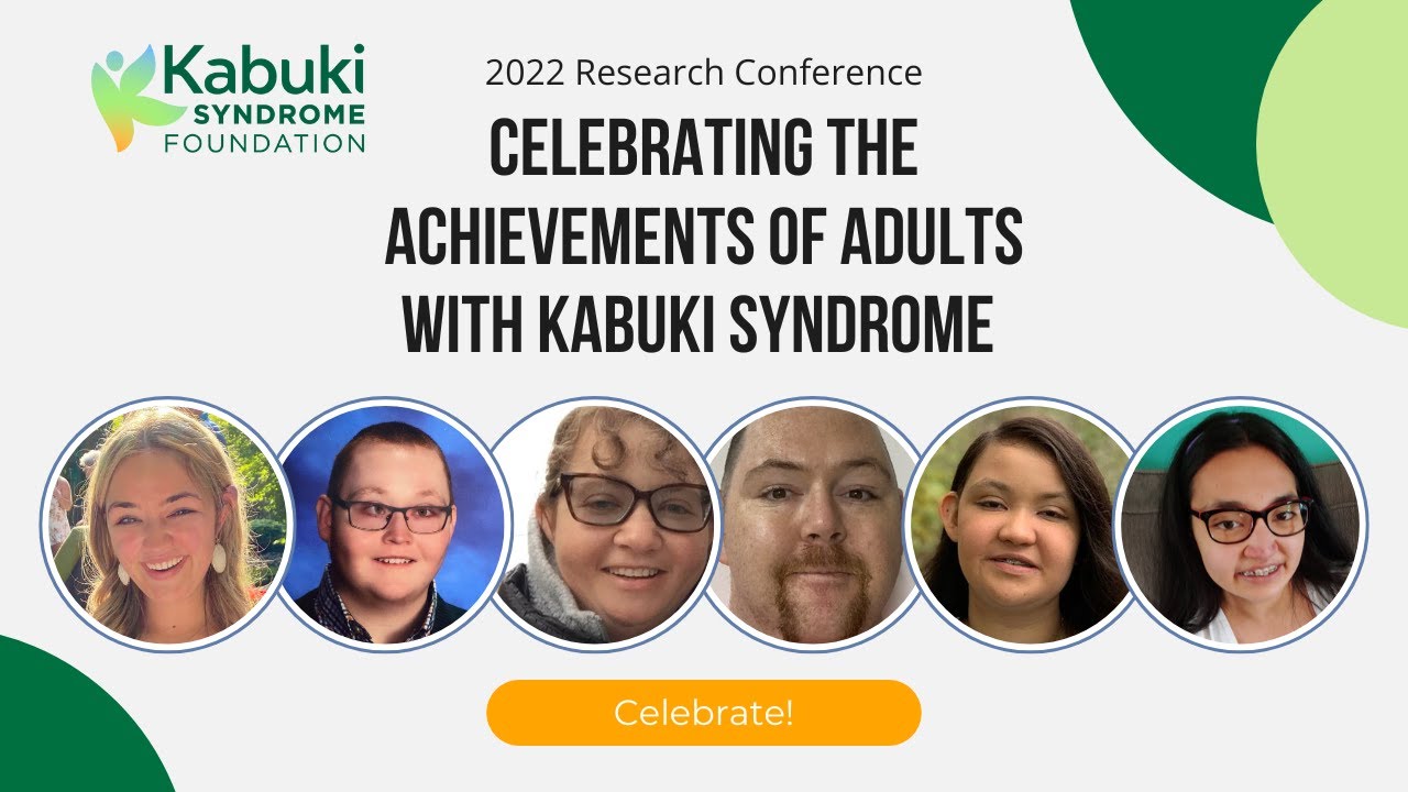 Celebrating People with Kabuki Syndrome: A Panel and Q&A with Adults with Kabuki Syndrome
