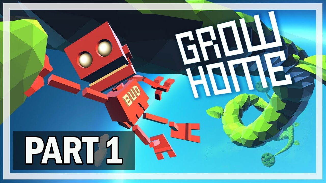 Grow Home Gameplay Part 1 Get the Flower - PS4 First Impressions Let's Play