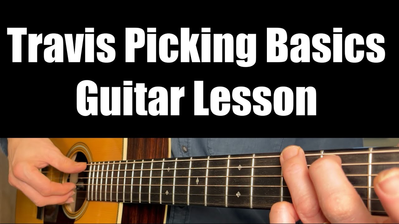 How to do Travis Picking - Fingerstyle Guitar Lesson