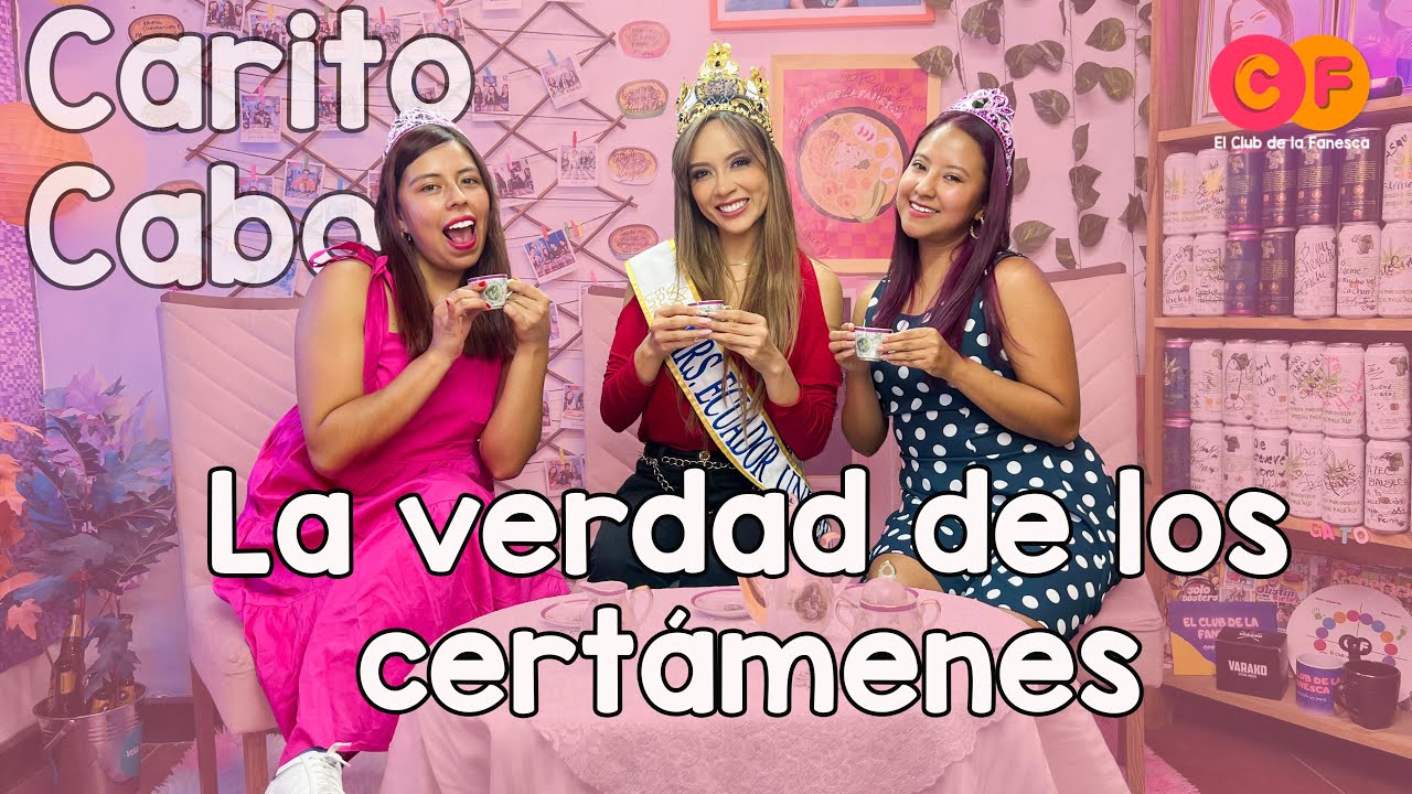 La verdad de los certámenes ft. Carolina Cobo