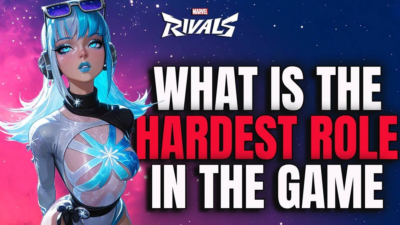 Какая роль в Marvel Rivals самая сложная?