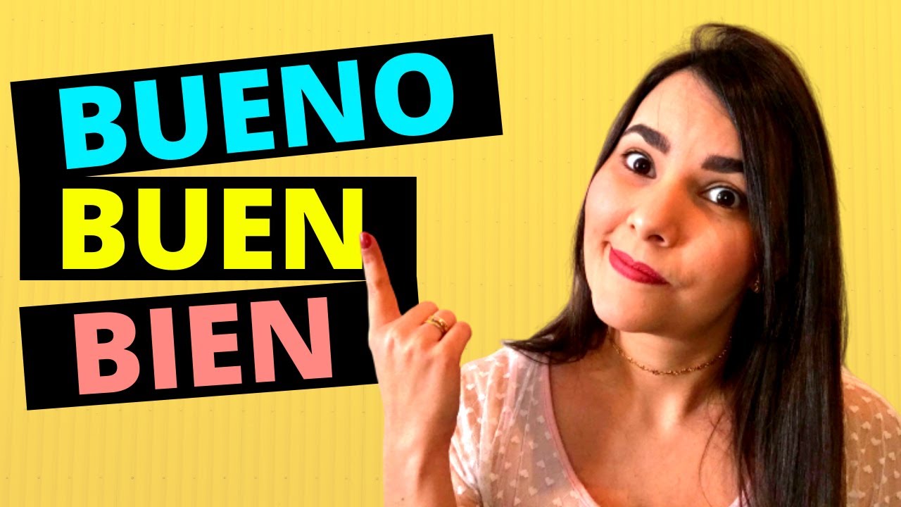 When to use BIEN or BUENO in SPANISH | Difference between bien and bueno