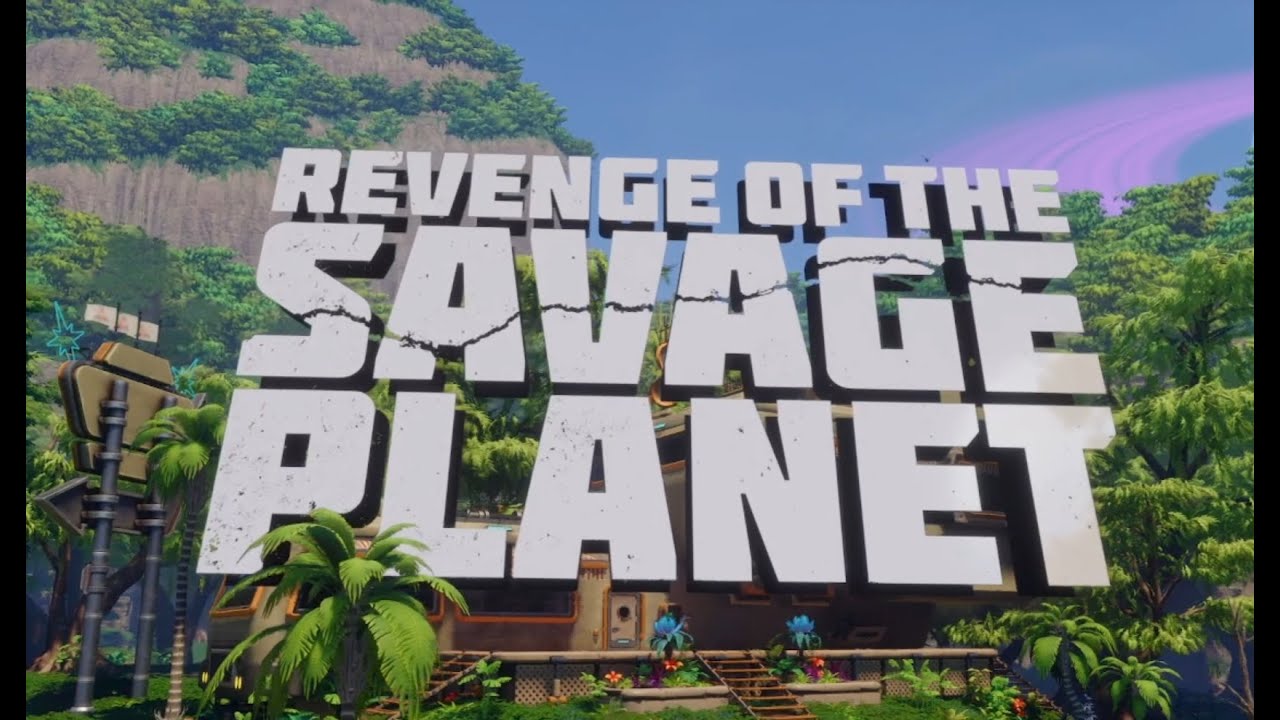 Revenge of the Savage Planet PT 8