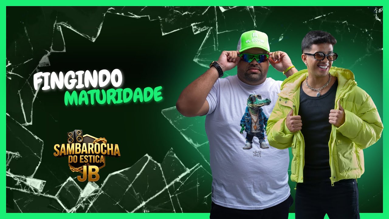 Estica JB Feat Wesley Ferreira FINGINDO MATURIDADE