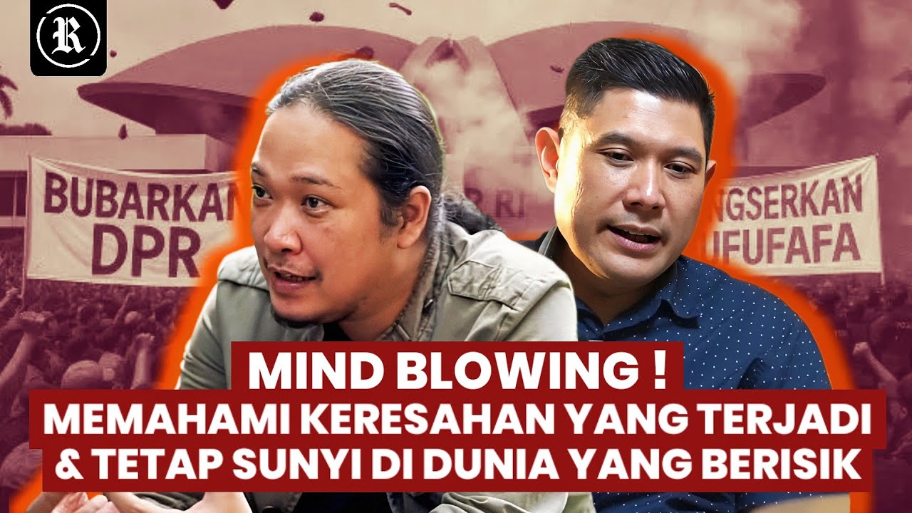 Tetap Sunyi di dunia yang berisik - Memahami kekacauan yang terjadi  | Sabrang MDP dan Abu Marlo