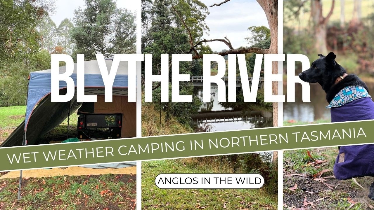 18. Camping in the rain at Blythe River Campground, Tasmania
