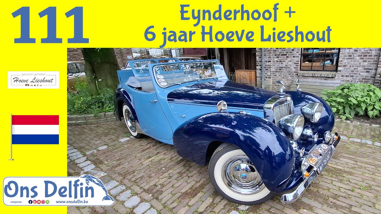 111 Eynderhoof + 6 jaar Hoeve Lieshout, deel 2