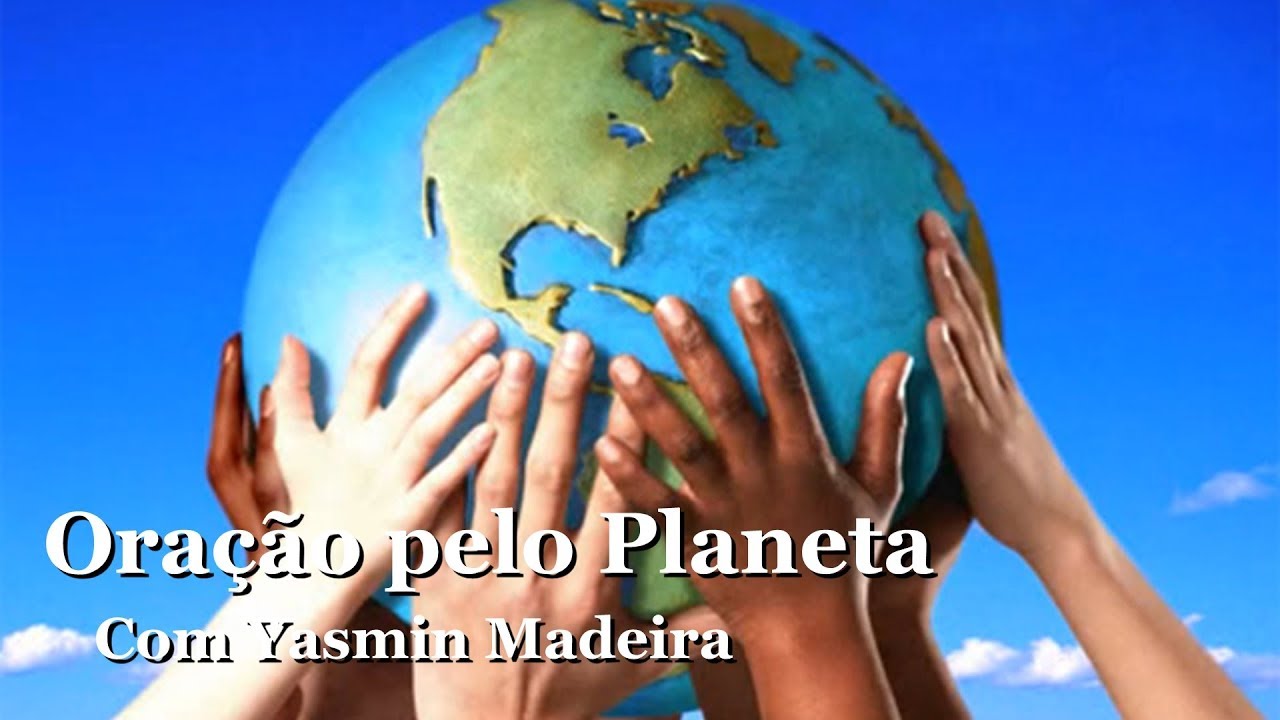 Oração pelo Planeta com Yasmin Madeira #01 | Hoje às 18:30
