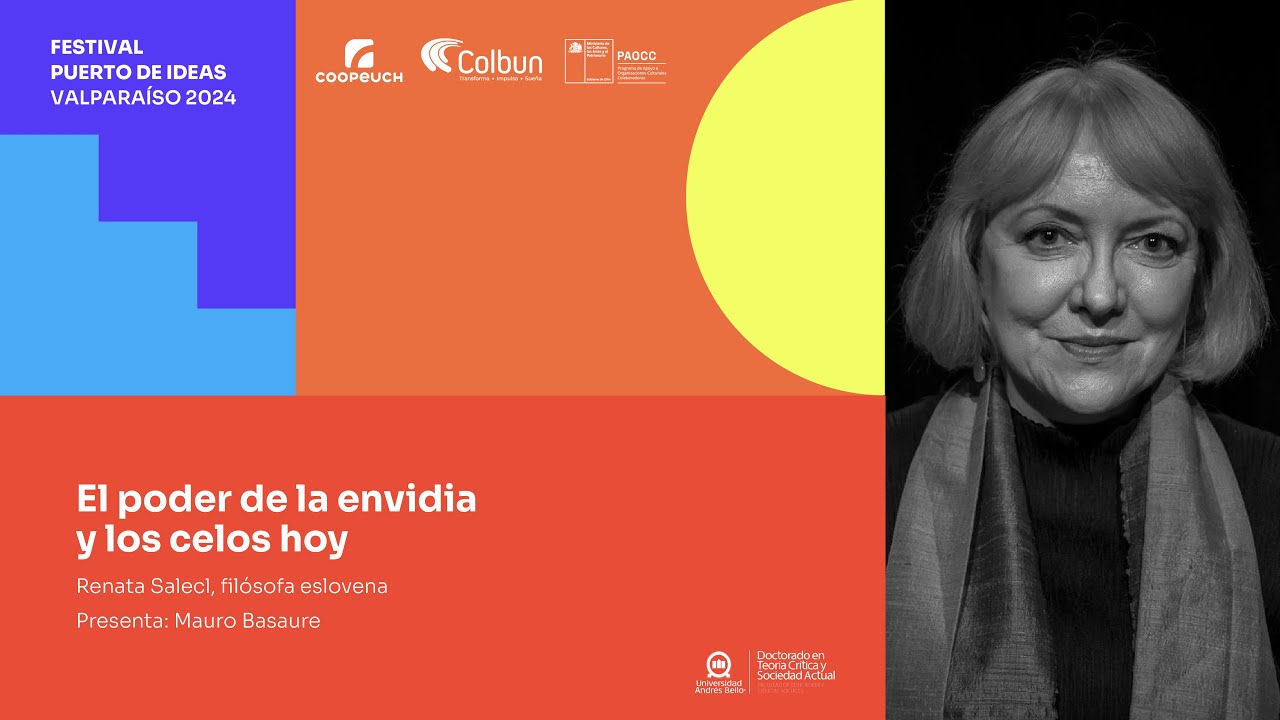 El poder de la envidia y los celos hoy - Renata Salecl | Valpara&iacute;so 2024