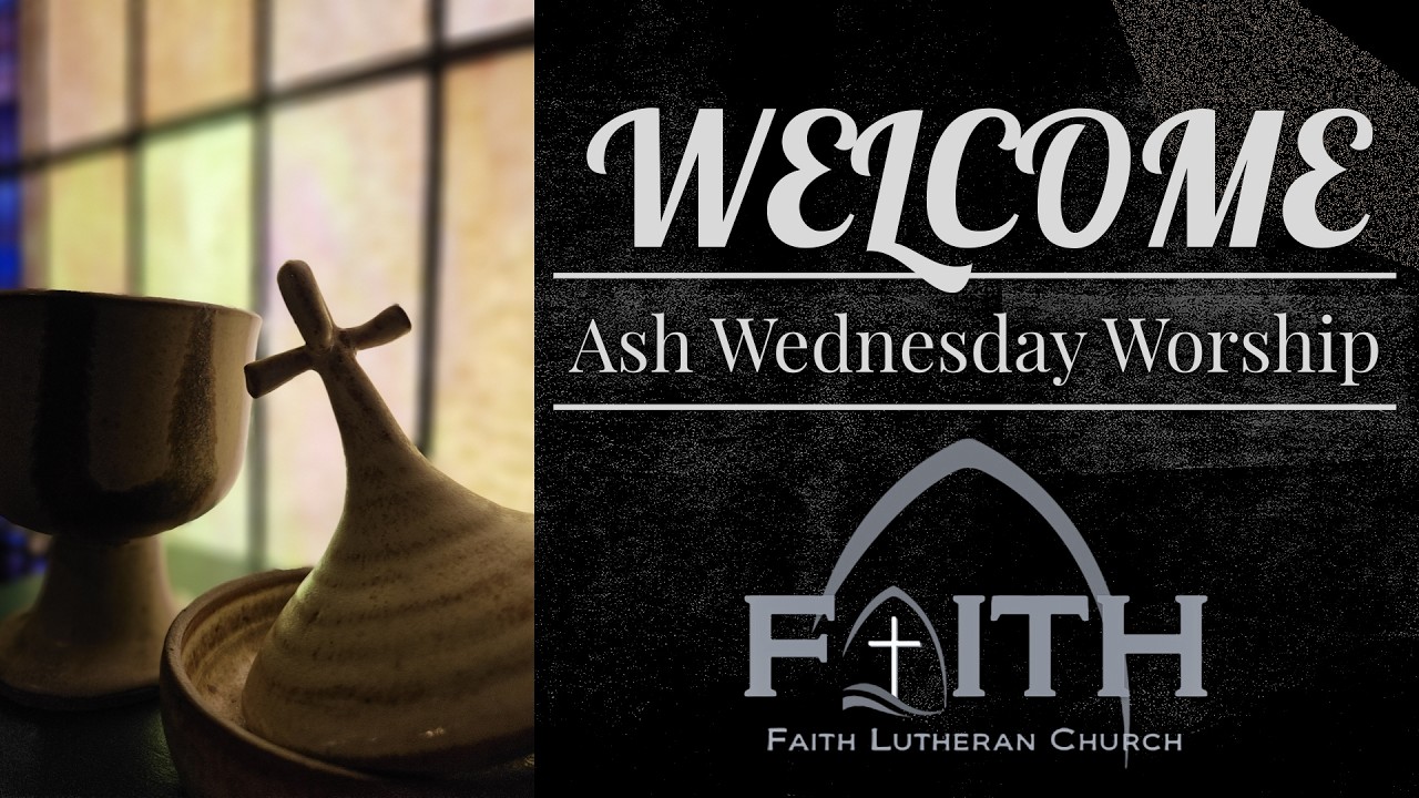 Wednesday, February 18, 2026 12:00 noon Ash Wednesday Worship