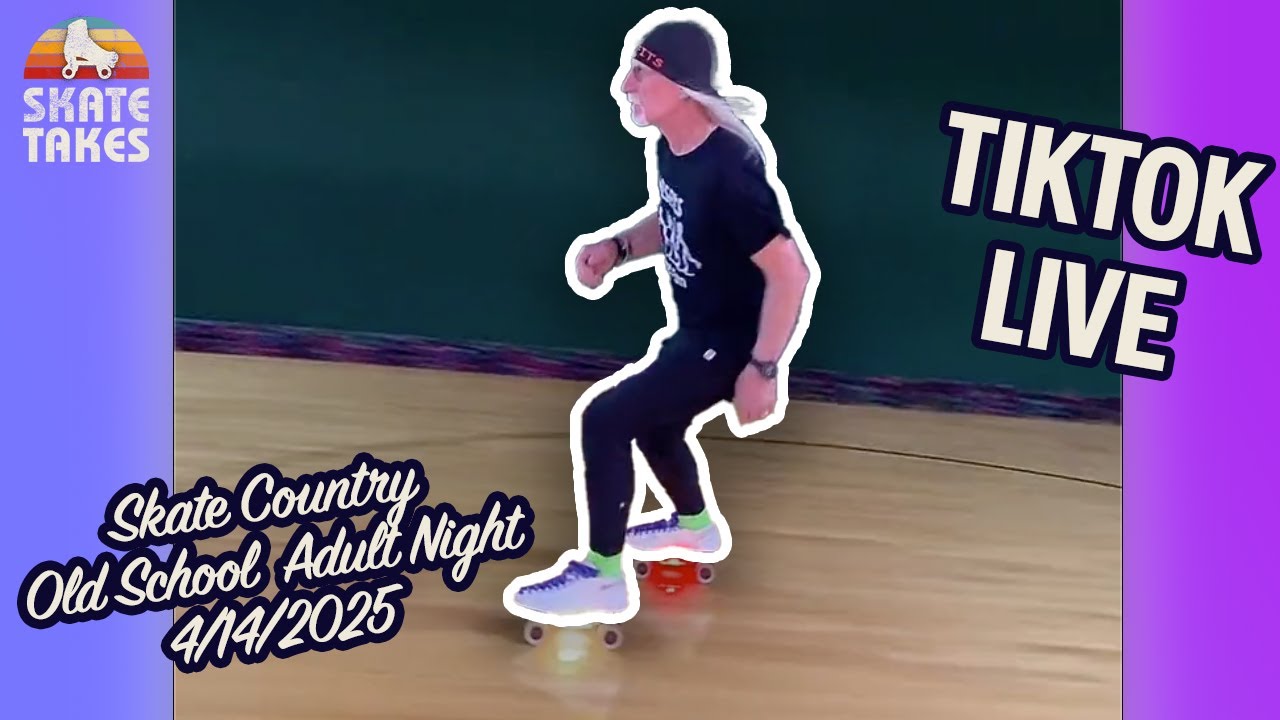 TikTok Live From Skate Country Adult Night 4/14/25