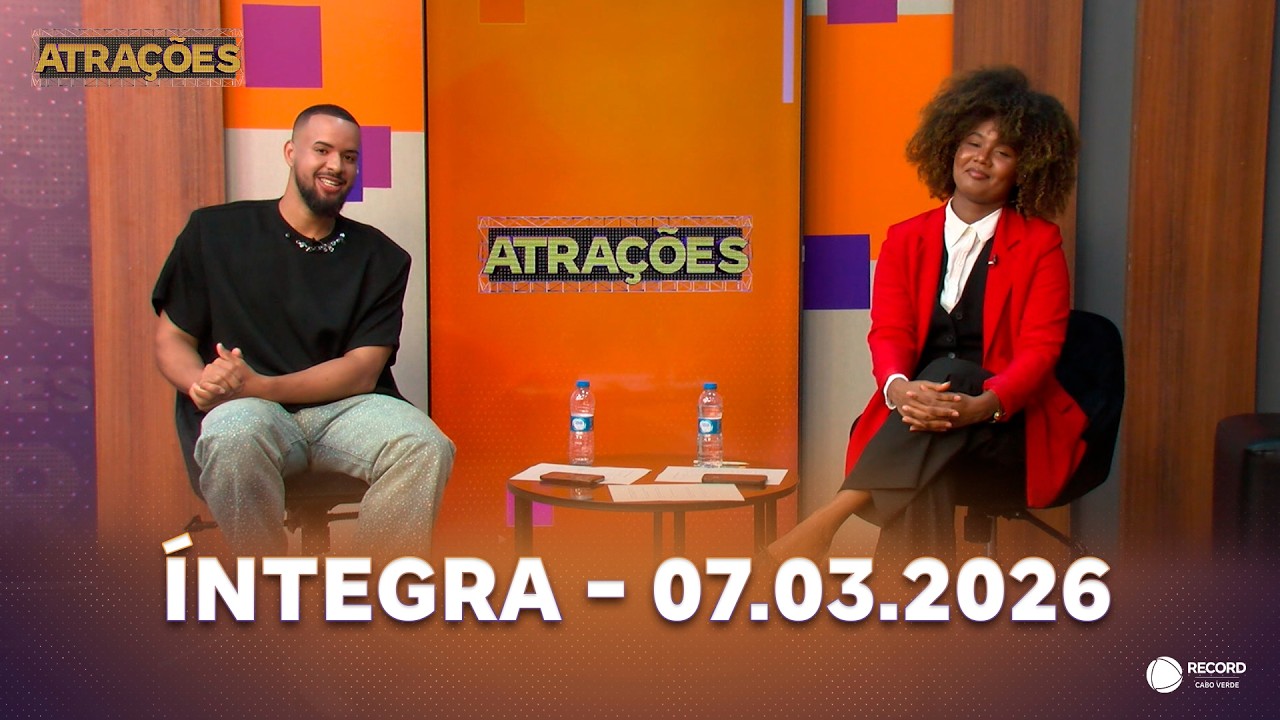 ATRAÇÕES ÍNTEGRA - 07.03.2026 Com Enrique Alinho, Gilzanira, Carlos Andrade, Mocho e Jéssica Pitbull