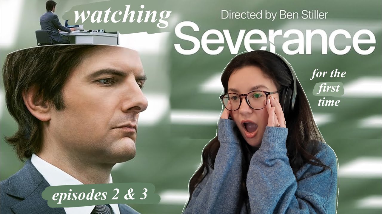 watching *Severance* for the first time (episodes 2 & 3 reaction)