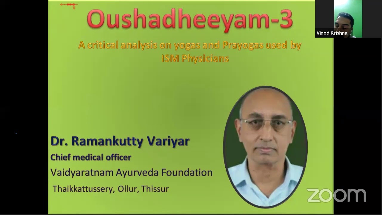 KSGAMOA ONLINE CLASS SERIES 57: OUSHADHEEYAM PART 3: DR. RAMANKUTTY VARIER