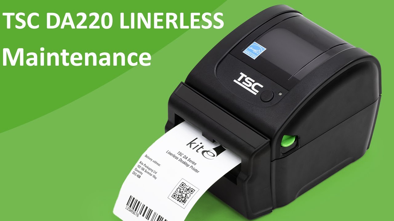 How to Set Up and Maintain the TSC DA220 Linerless Label Printer | Kite Packaging