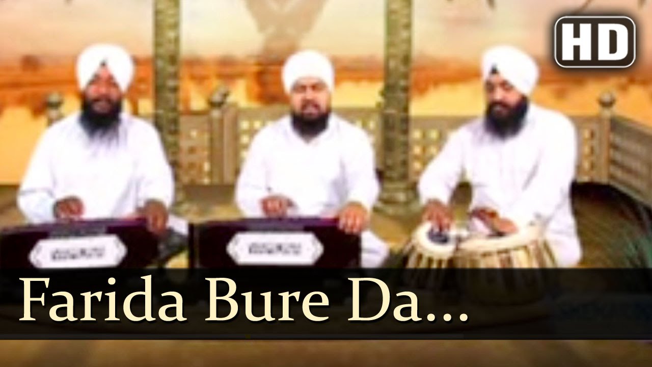 FARIDA BURE DA BHALLA KAR -  Onkar Singh (Una Sahib Wale)