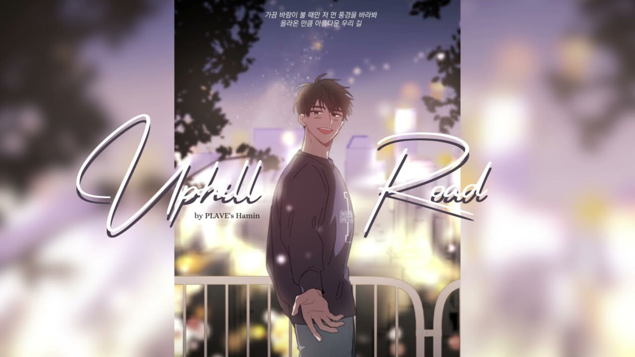 (ENGSUB) Uphill Road - 오르막길 | covered by Hamin (prod. Eunho) | PLAVE플레이브