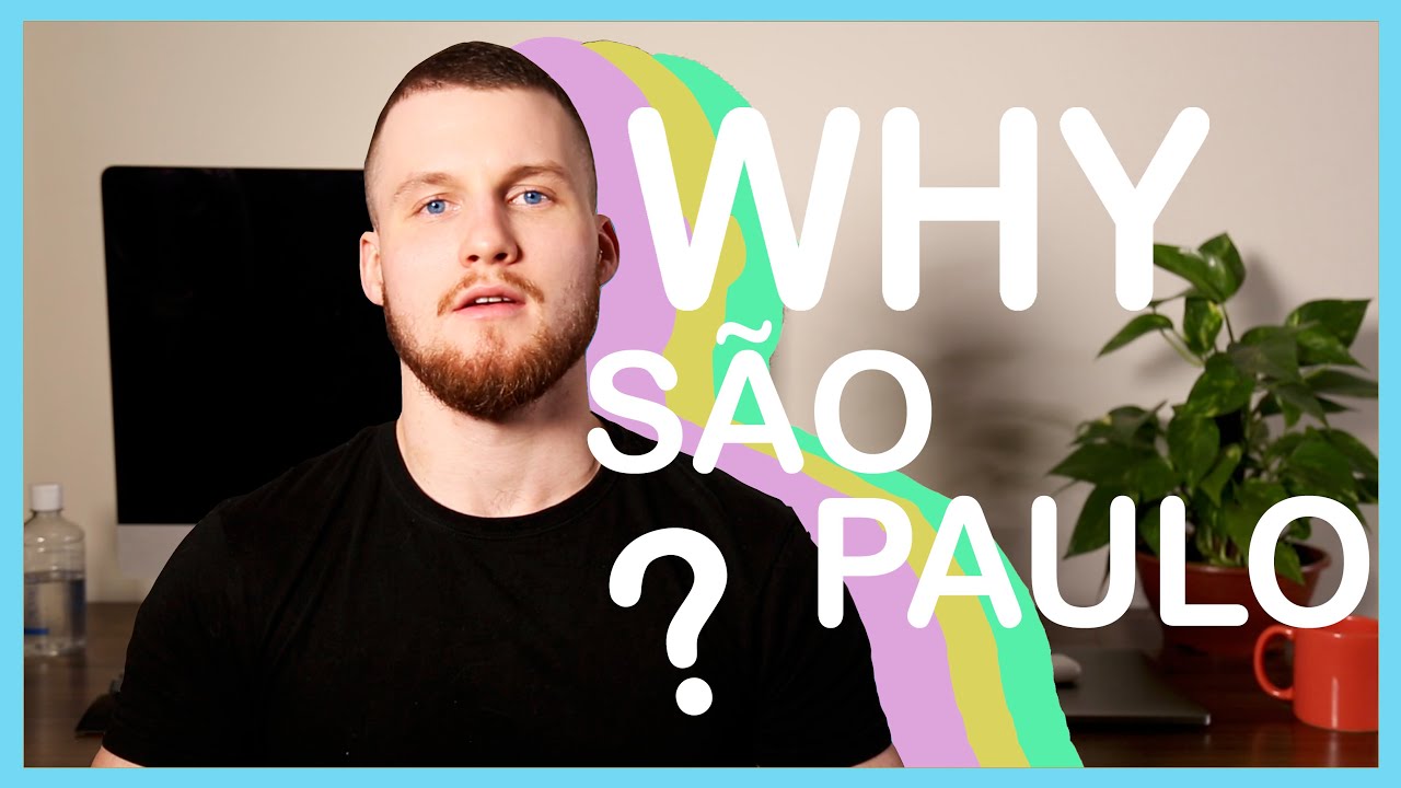 My 6 REASONS to LIVE IN SÃO PAULO/BRAZIL!!! #Ficaemcasa