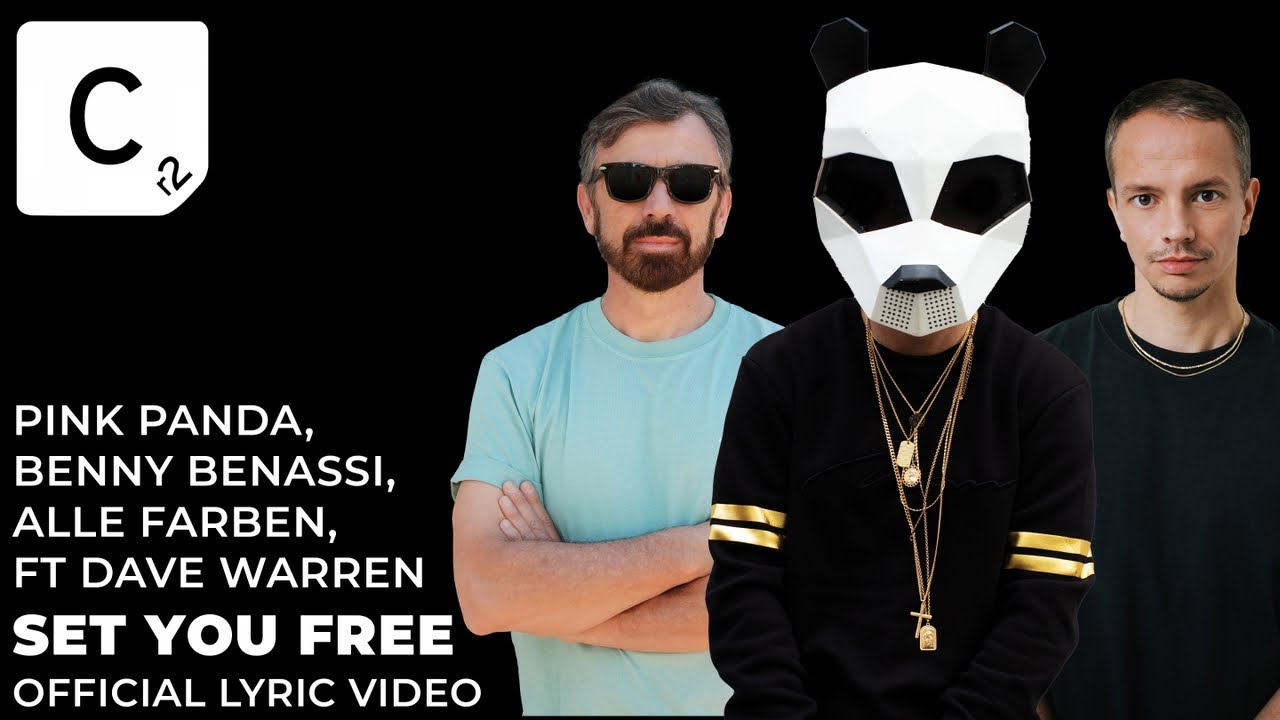 Pink Panda, Benny Benassi, Alle Farben Ft. Dave Warren - Set You Free (Official Lyric Video)