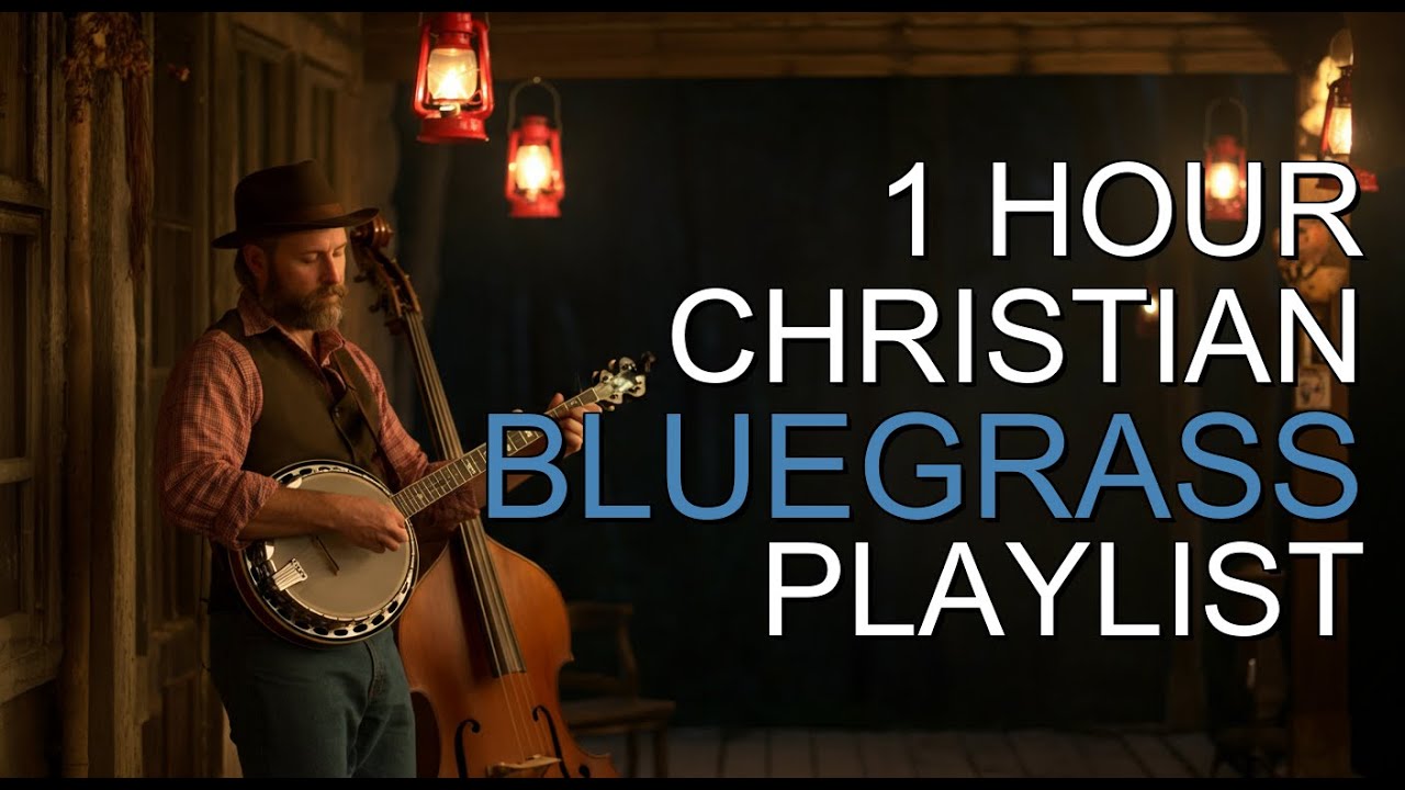Christian Bluegrass Playlist 2026 | HALLELUJAH