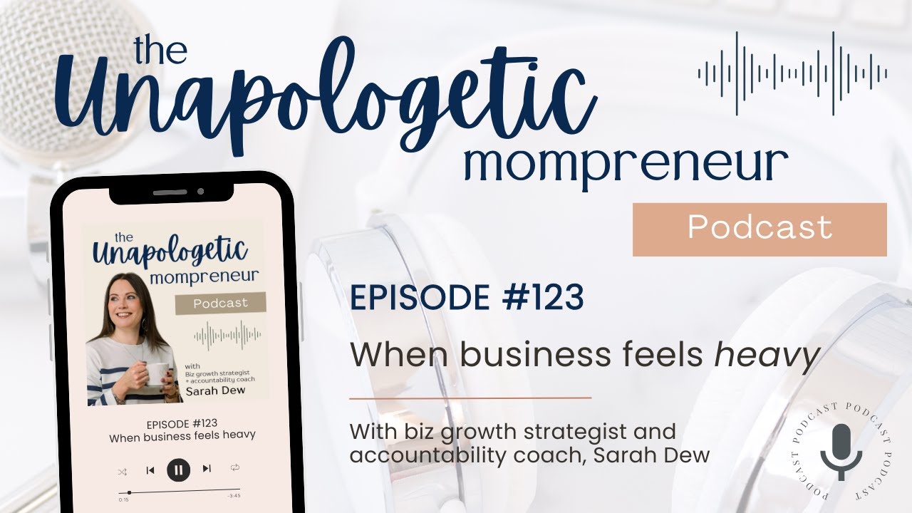 Episode 123 - When Business Feels Heavy: How to Bring Things Back into Alignment