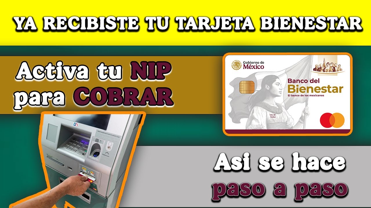 🥇 ¡CONFIRMADO! Cambiar el NIP de tu Tarjeta BIENESTAR | ACTIVAR antes de recibir el PAGO