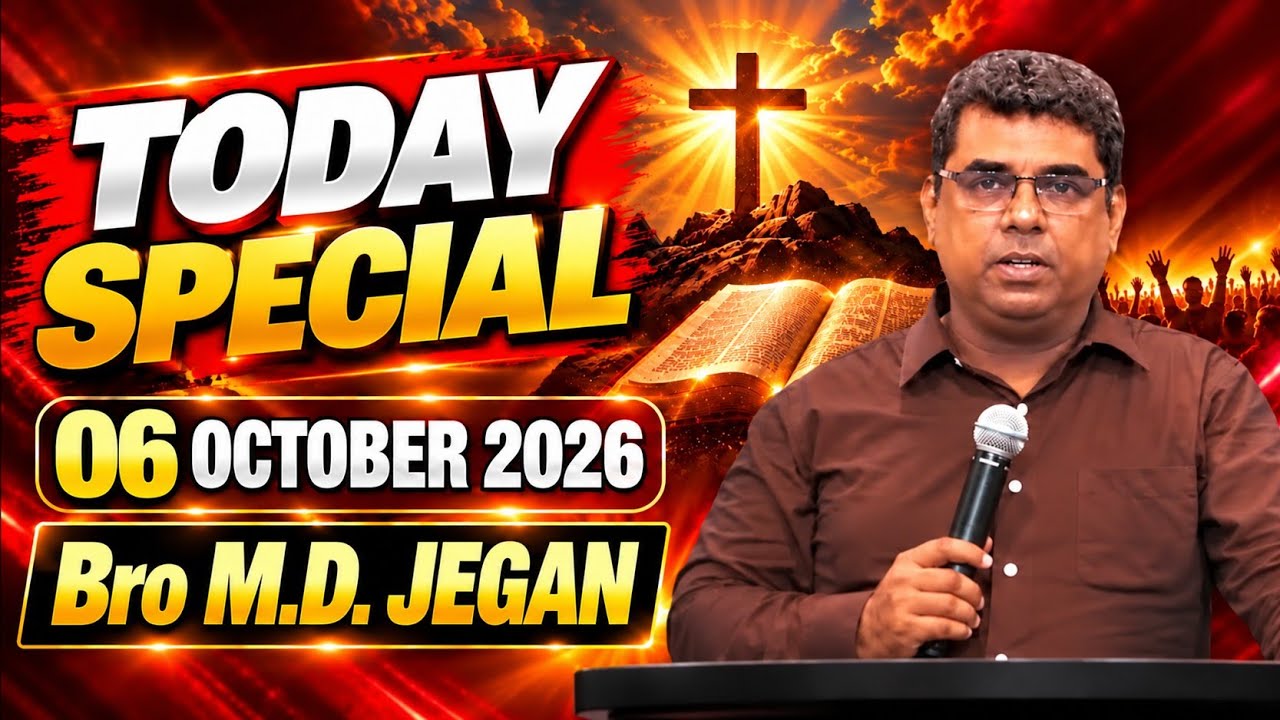 சிறப்பு செய்தி | TODAY SPECIAL | MORNING PRAYER | BRO MD JEGAN | 06-10-2026 | @PrayerisVictory