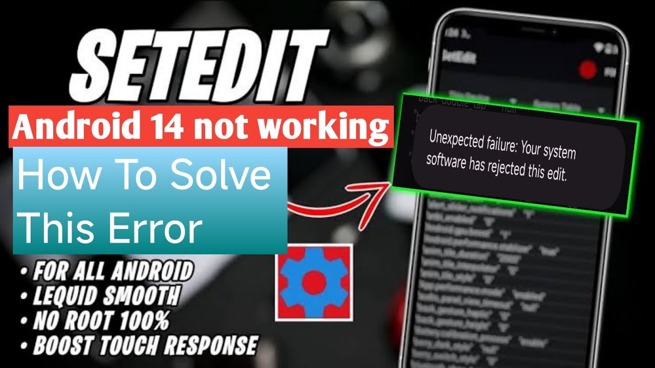 Fix Setedit Problem Unexpected failure Android 14  || MaxCube Tech || @IlmDeenIslam ||
