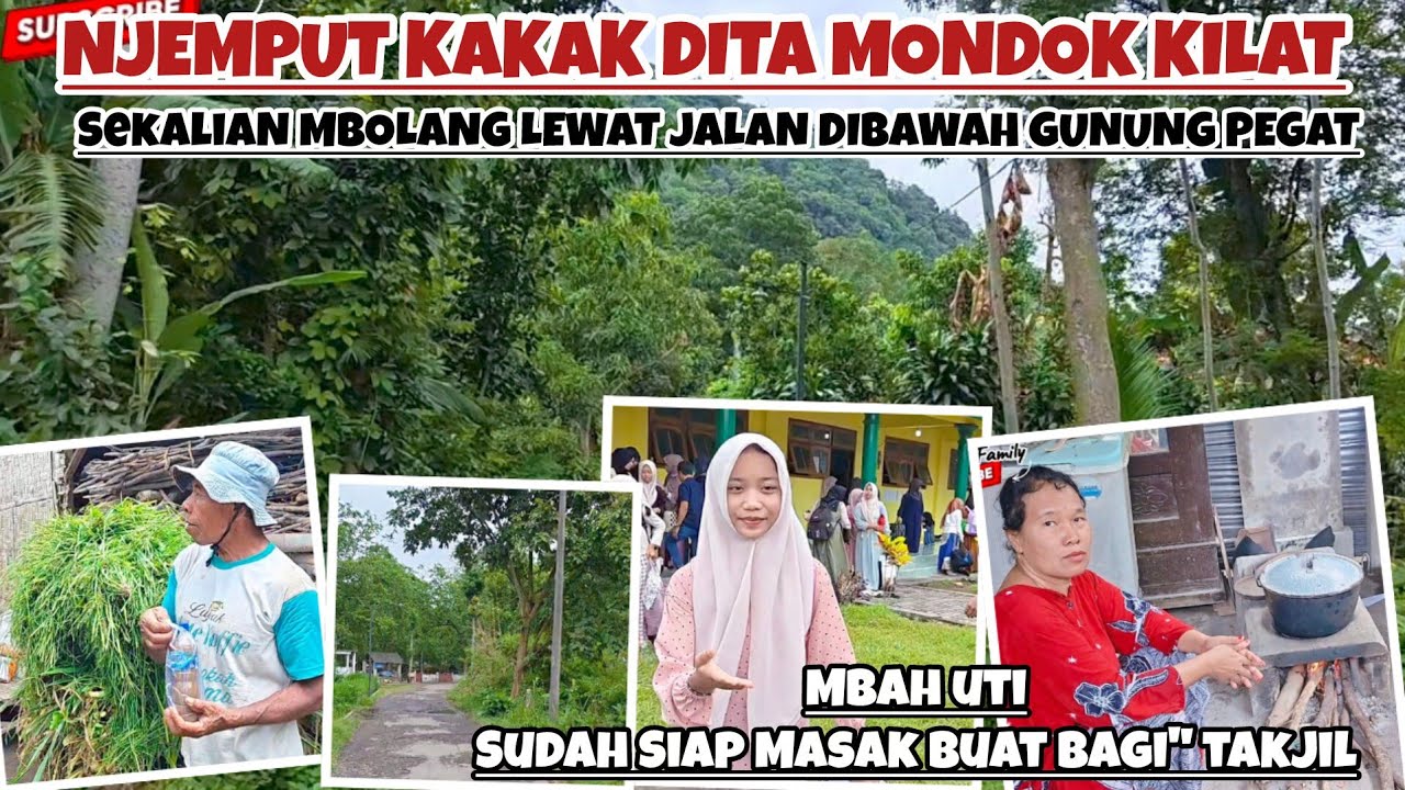 NJEMPUT KAKAK DITA MONDOK KILAT‼️SEKALIAN MBOLANG LEWAT JALAN DI BAWAH GUNUNG PEGAT‼️