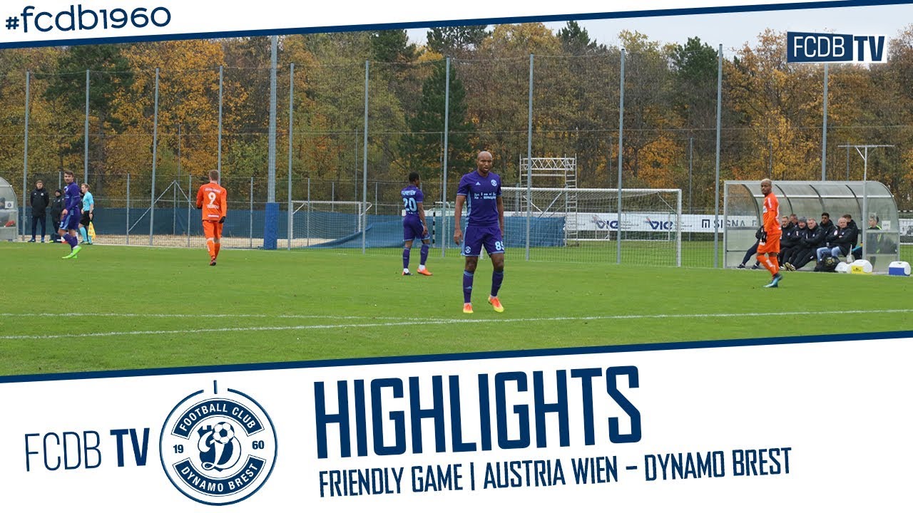 HIGHLIGHTS | FRIENDLY GAME | AUSTRIA WIEN – DYNAMO BREST