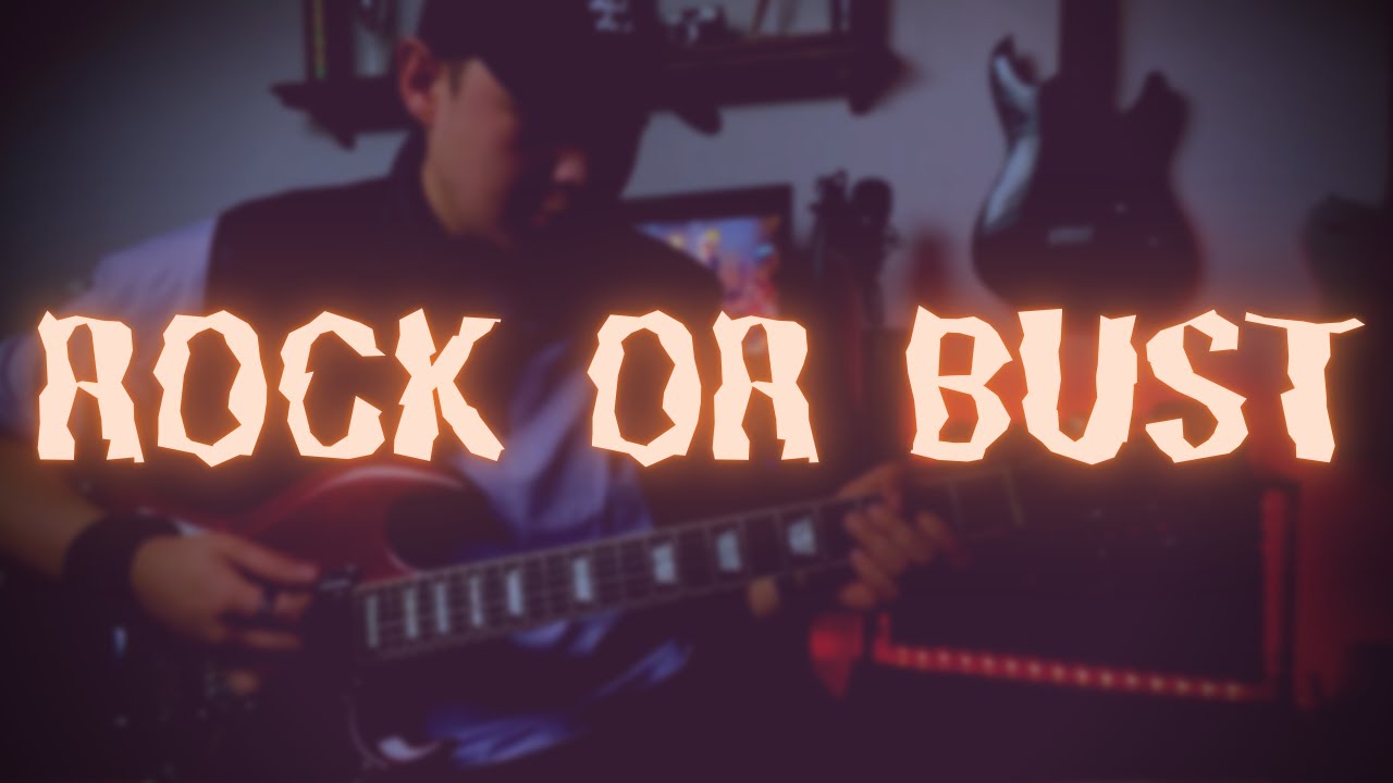 ROCK OR BUST - AC/DC [Full Band Cover]