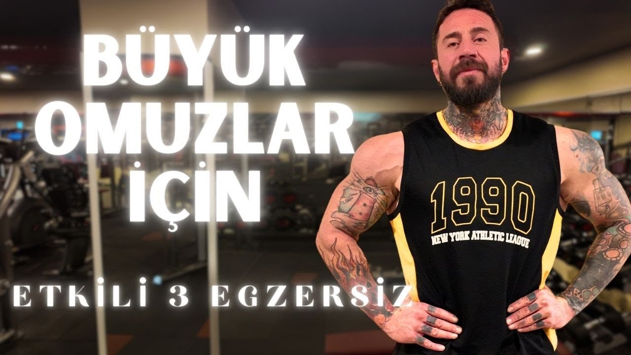 GENİŞ VE DOLU OMUZLAR İÇİN EN İYİ 3 HAREKET