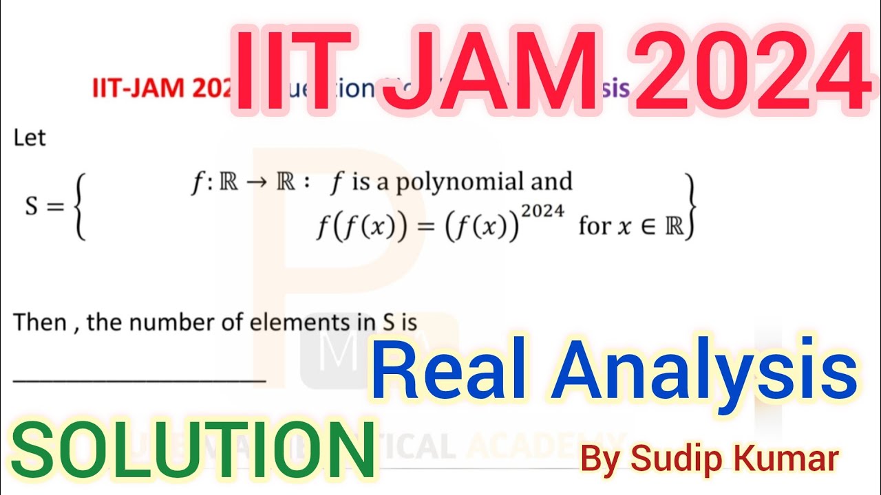 IIT JAM 2024 Real Analysis Solution | IIT JAM 2024 Mathematics Section C Q.No 46 Solution | By PMA