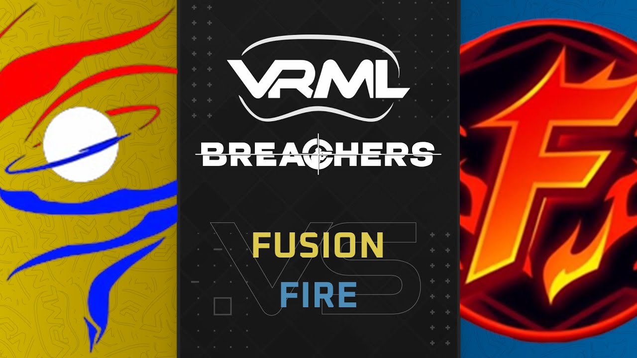 Breachers - Fusion vs FiRE - Season 5 Week 4 - VRML