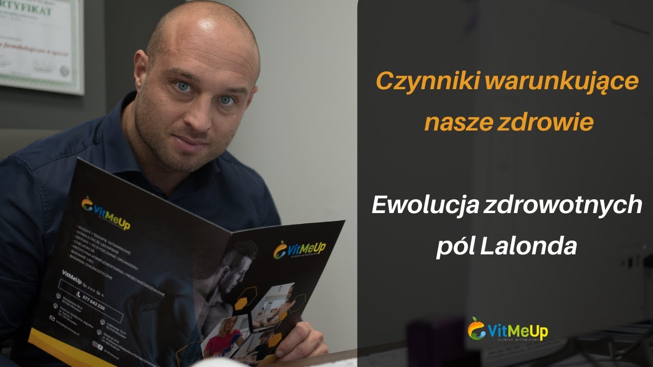 Czynniki warunkujące nasze zdrowie - ewolucja zdrowotnych pól Lalonda