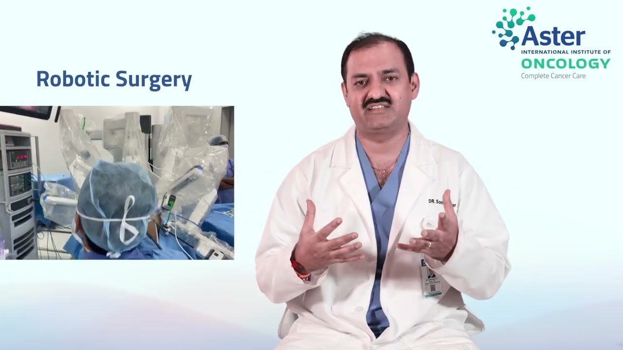 Revolutionizing Cancer Treatment: Robotic Surgery with Prof. Dr. Somashekhar S P | Aster Hospitals