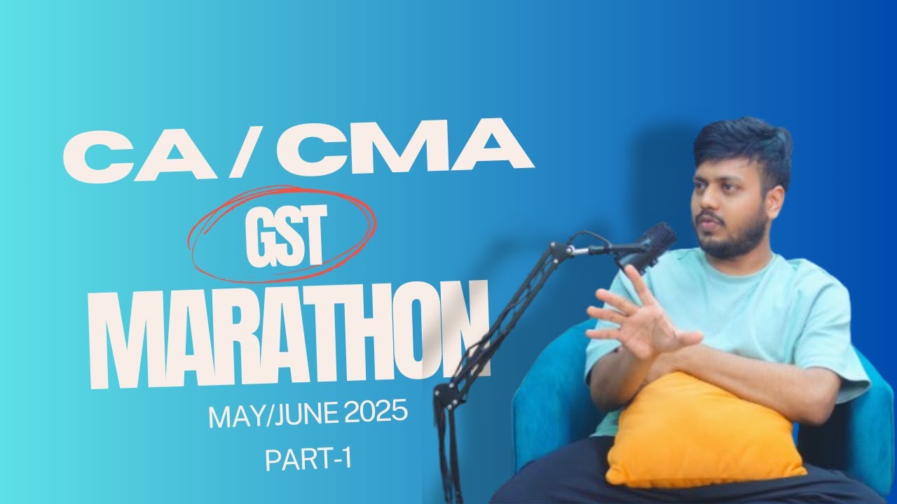 GST MARATHON PART-1 || CA/CMA INTER AND FINAL || DEVANSH INSTITUTE || CA DEVI PRASAD ||