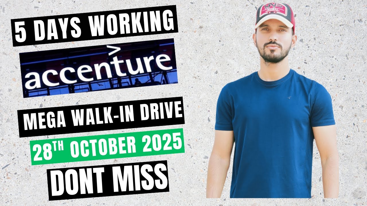 Accenture Mega Walkin Drive | Date:28th October 2025 | Bulk Hiring | 5 Days Working