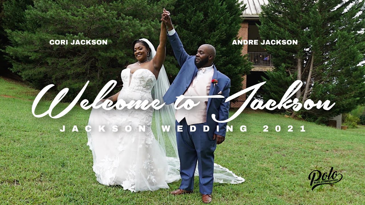 WELCOME TO JACKSON - JACKSON WEDDING 2021