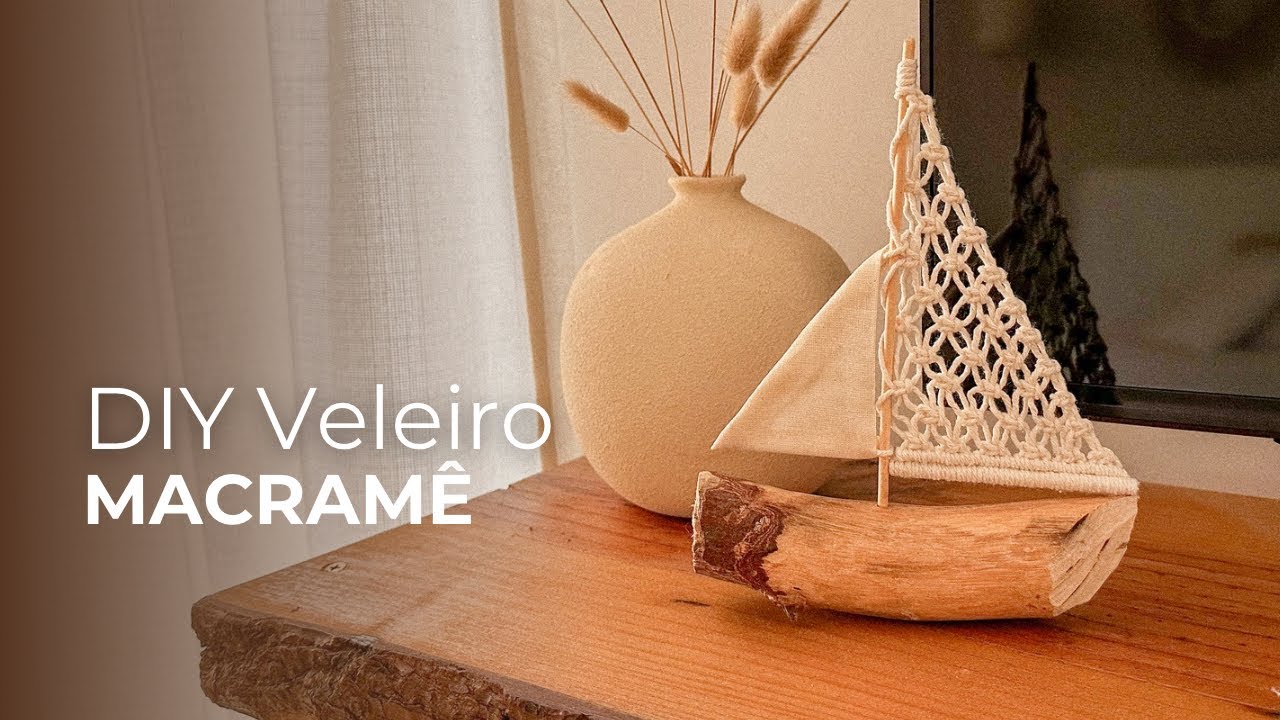 Tutorial mini veleiro rápido a fácil | Macramê DIY