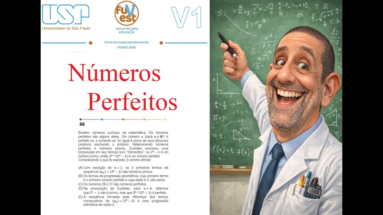 FUVEST2026   Prova V1 Questão 55   Sequencias Números Perfeitos #fuvest2026 #matematica #números