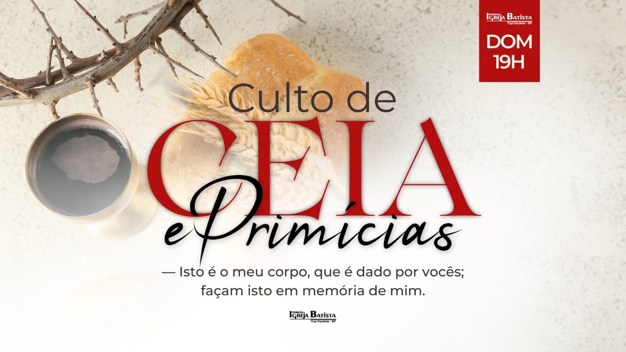 Culto de Ceia - Pr. Alexandre Pinheiro