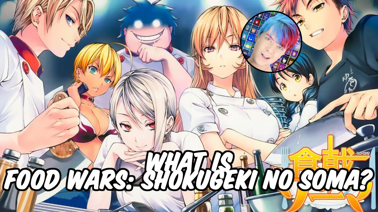What is Food Wars: Shokugeki no Soma?