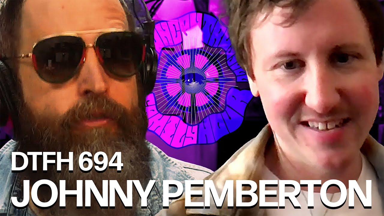 DTFH 694 Johnny Pemberton