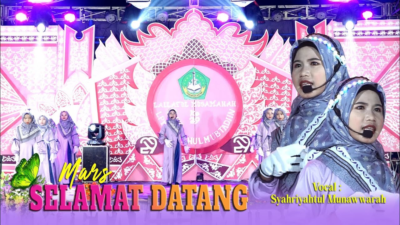 MARS SELAMAT DATANG - LAMHAH 29 - MIFTAHUL MUBTADIIN