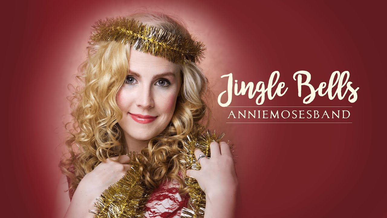 Annie Moses Band: Jingle Bells