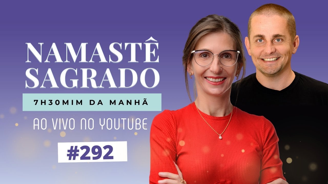 Os 4 Elementos Sutis de CURA da sua ALMA | Namastê Sagrado #292 | Atma Ho'oponopono | Amanda Dreher