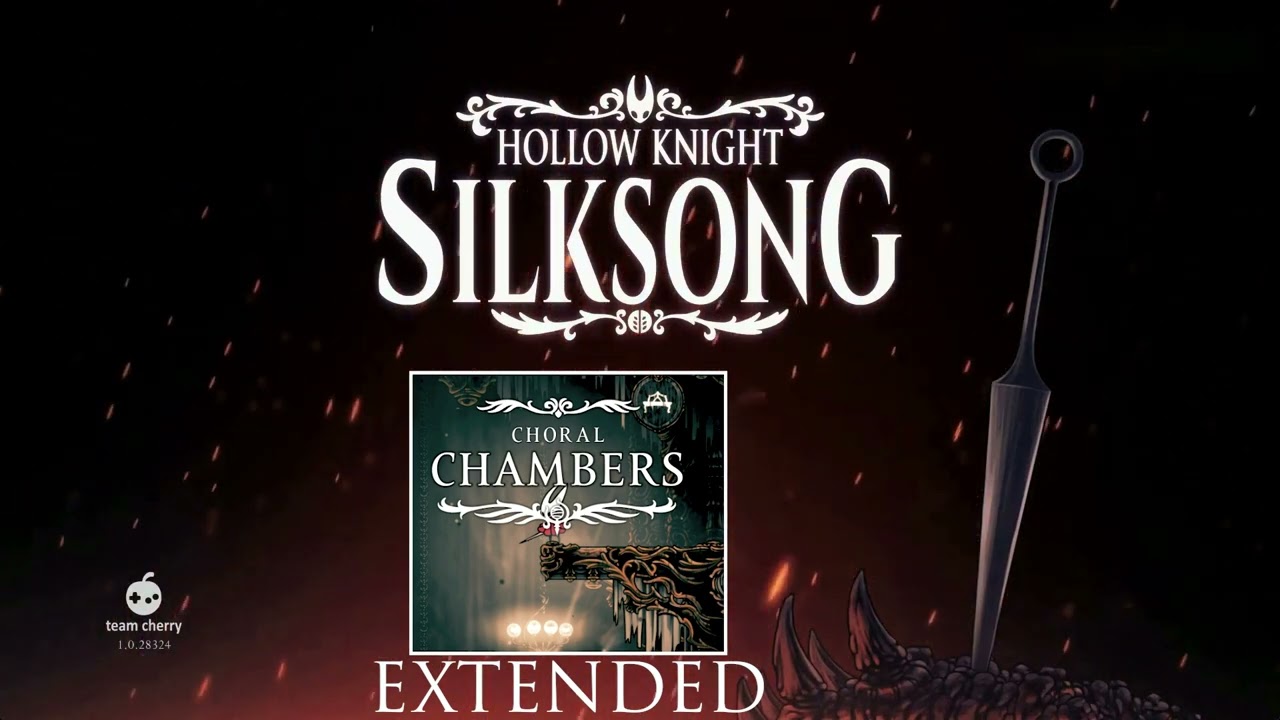 Hollow Knight Silksong OST -  Choral Chambers [EXTENDED]