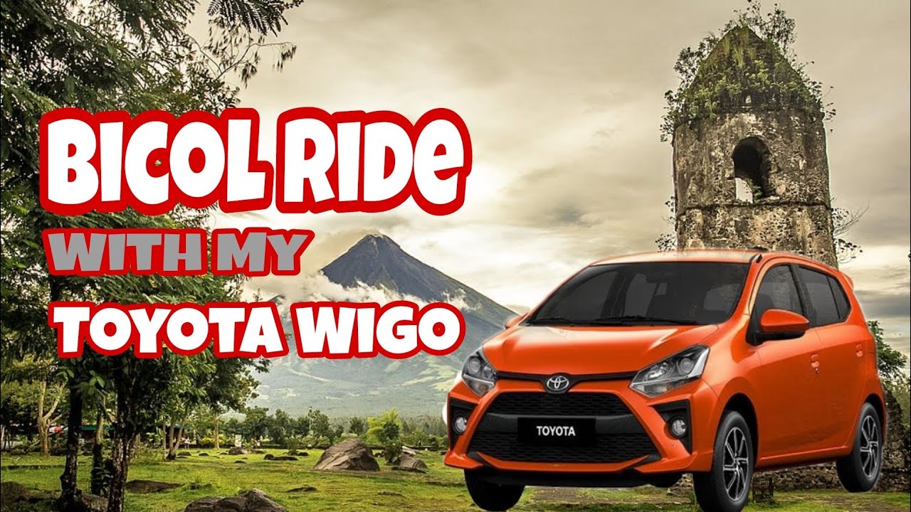 Bicol Ride with my Toyota Wigo AT/ AeliyahTV Channel