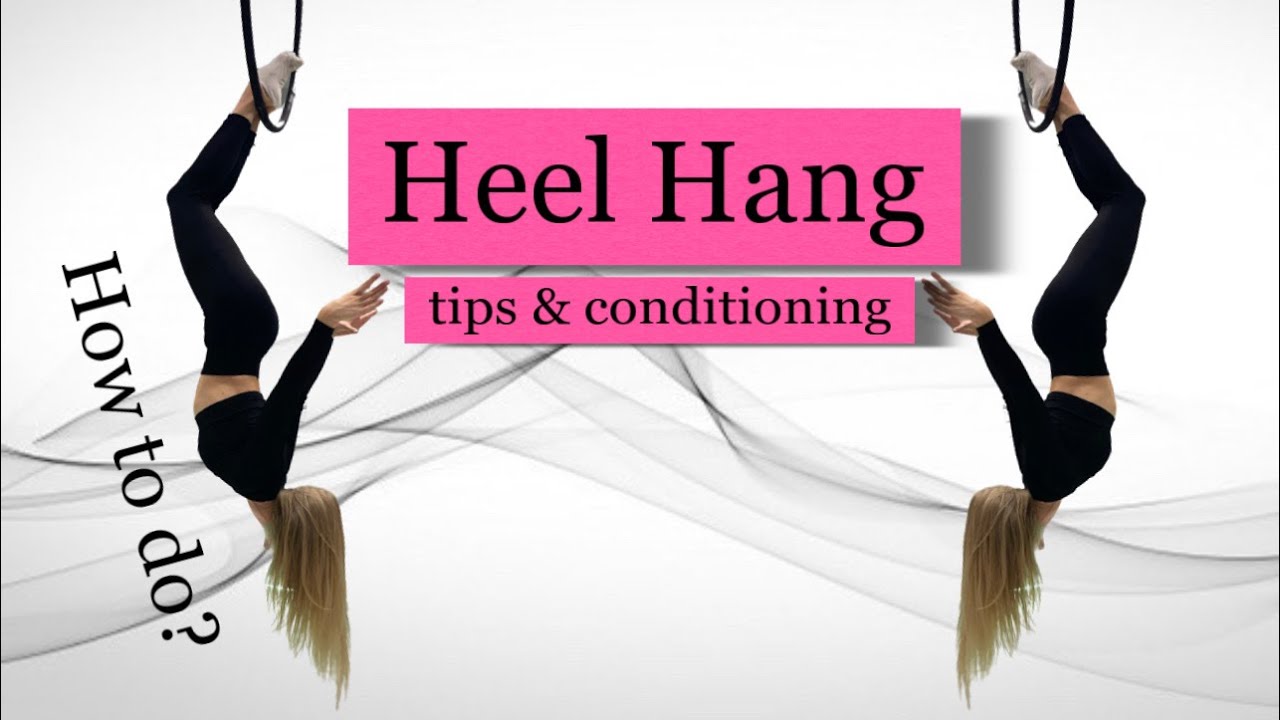How to Do Heel Hang - Aerial hoop lesson